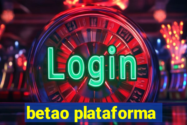 betao plataforma